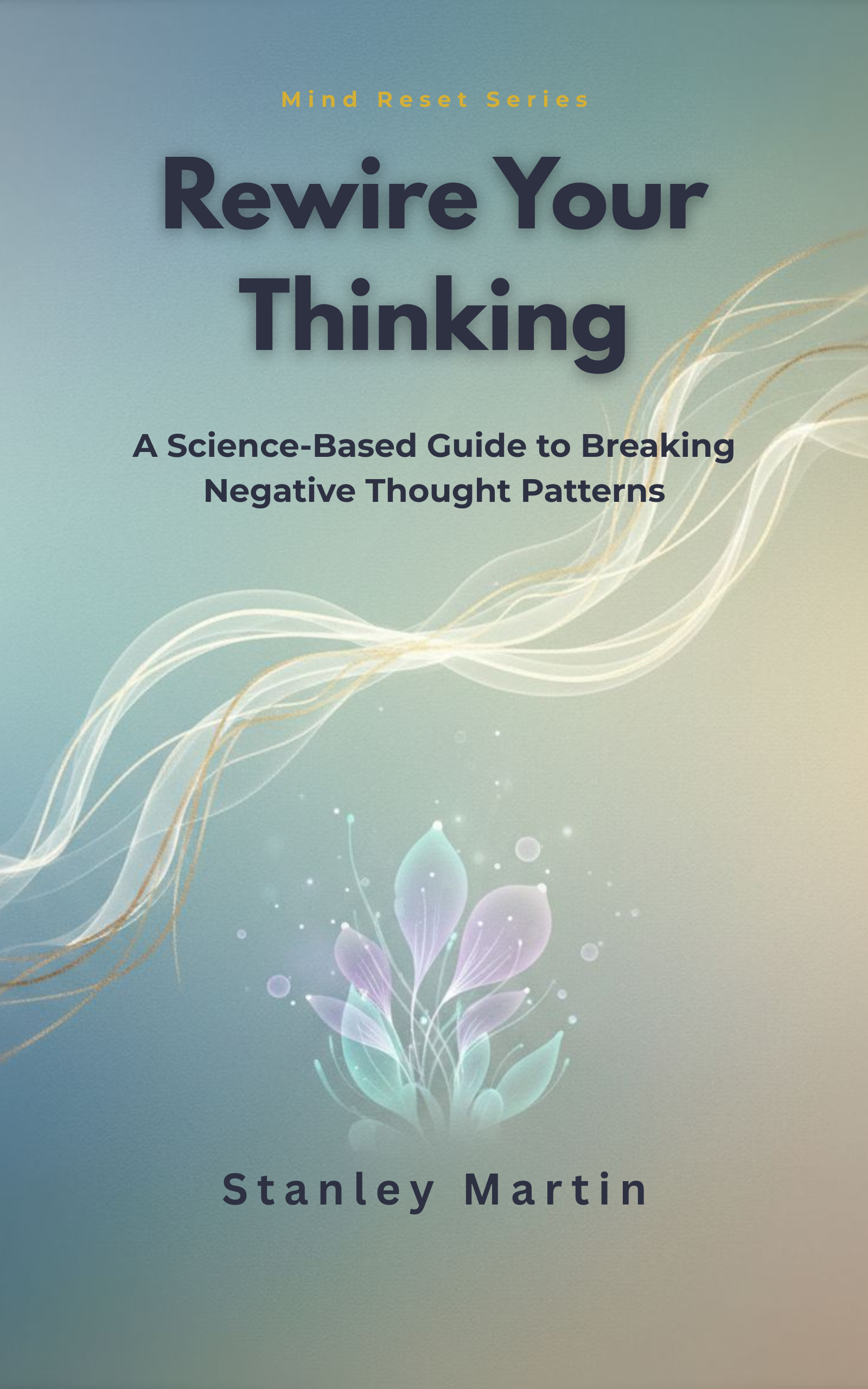 rewire your thinking cover new